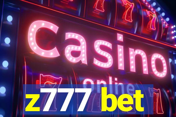 z777 bet